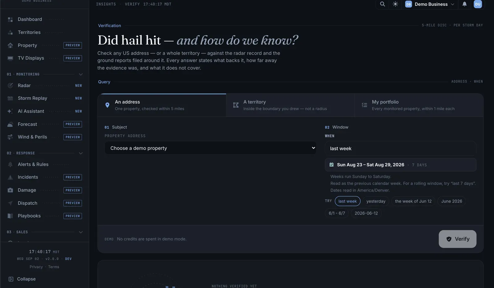 Hail Sentinel console Verify screen, "Did hail hit — and how do we know?": a query for one address, a territory, or the whole portfolio over a chosen window, with a Verify button.